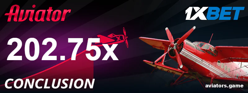Conclusion about 1xBet Aviator for Indians
